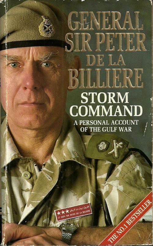 Peter de la Billière History amp Politics Storm Command General Sir Peter De La