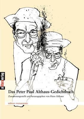 Peter Paul Althaus Das Peter Paul AlthausGedichtbuch Peter Paul Althaus 9783865200259