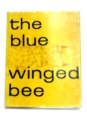 Peter Whigham Blue Winged Bee Love Poems by Peter Whigham AbeBooks