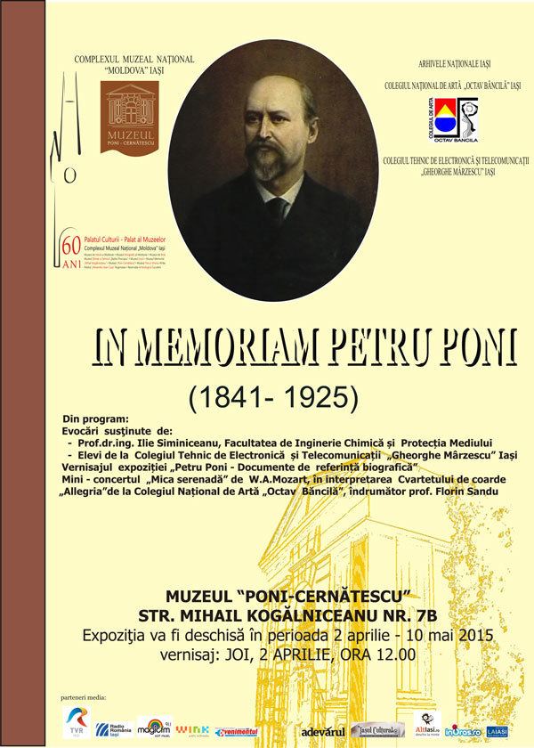 Petru Poni IN MEMORIAM PETRU PONI 1841 1925 Expoziia Petru