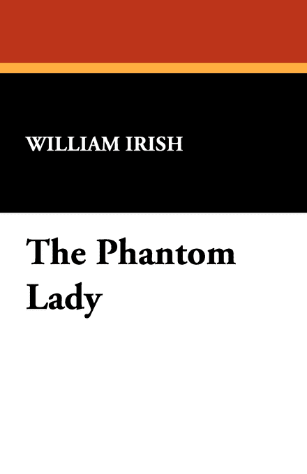 Phantom Lady (novel) t3gstaticcomimagesqtbnANd9GcTmhKPXlAx31WLcHd