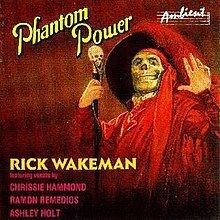 Phantom Power (Rick Wakeman album) httpsuploadwikimediaorgwikipediaenthumbb