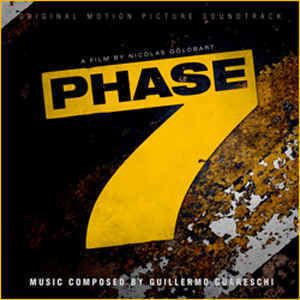 Phase 7 Guillermo Guareschi Phase 7 Original Motion Picture Soundtrack