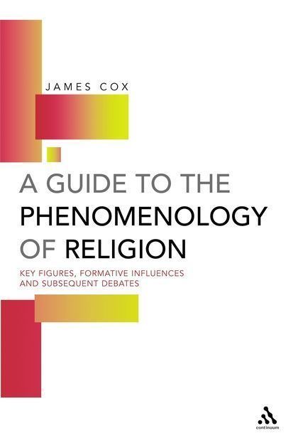 Phenomenology of religion mediabloomsburycomrepbj9780826452894jpg