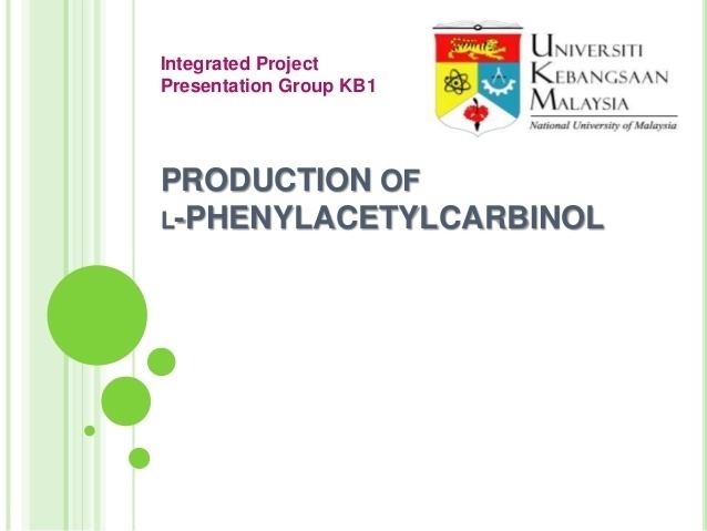 Phenylacetylcarbinol LPhenylacetylcarbinol presentation
