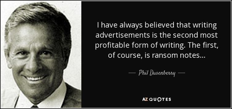 Phil Dusenberry TOP 6 QUOTES BY PHIL DUSENBERRY AZ Quotes