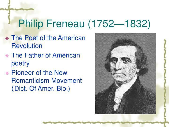Philip Freneau PPT Philip Freneau 17521832 PowerPoint Presentation ID3968975