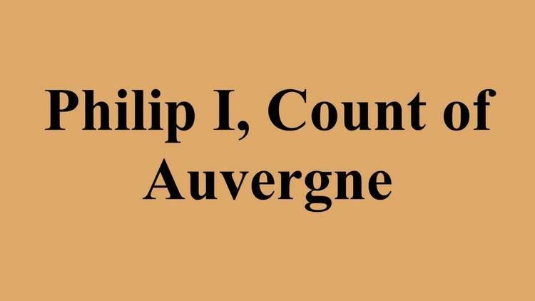 Philip I, Count of Auvergne Philip I Count of Auvergne YouTube