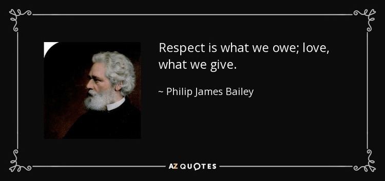 Philip James Bailey TOP 25 QUOTES BY PHILIP JAMES BAILEY of 147 AZ Quotes