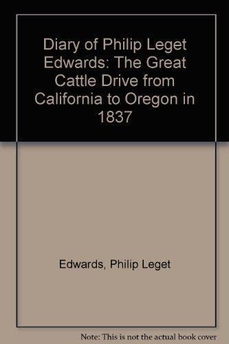 Philip Leget Edwards 9780877704652 The Diary of Philip Leget Edwards The Great Cattle