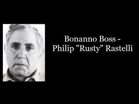 Philip Rastelli Bonanno Boss Philip quotRustyquot Rastelli YouTube