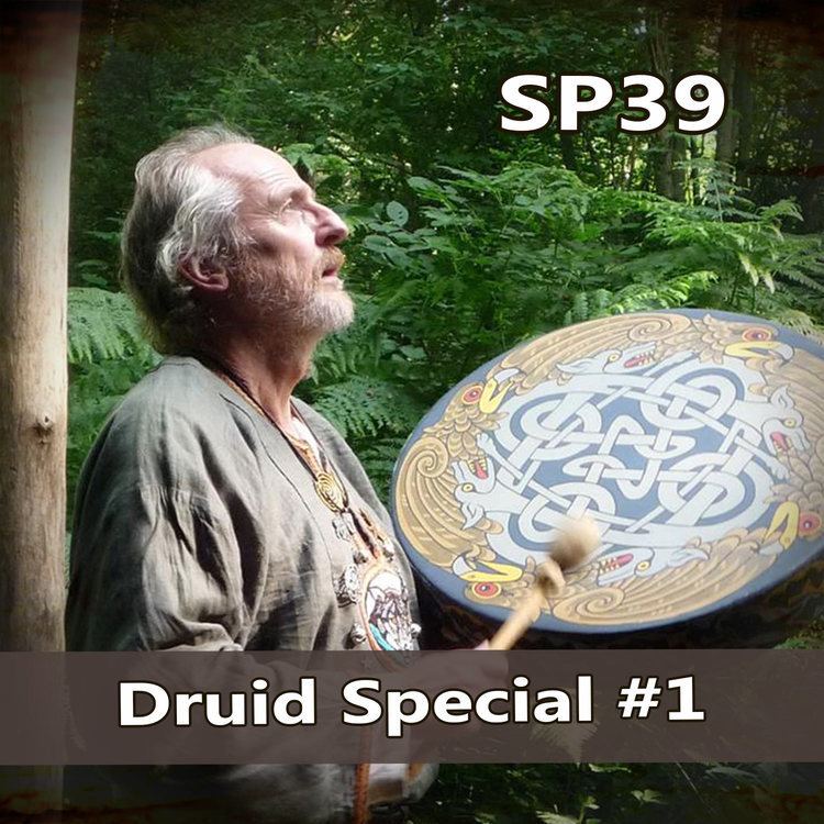 Philip Shallcrass Celtic Myth Podshow CMP Special 39 Druid Special 1