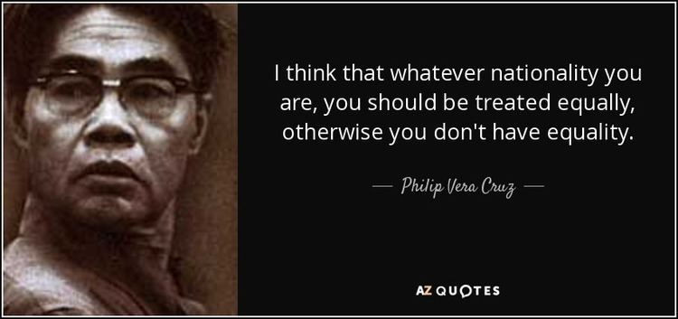 Philip Vera Cruz QUOTES BY PHILIP VERA CRUZ AZ Quotes