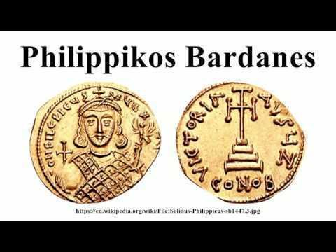 Philippikos Bardanes Philippikos Bardanes on Wikinow News Videos Facts