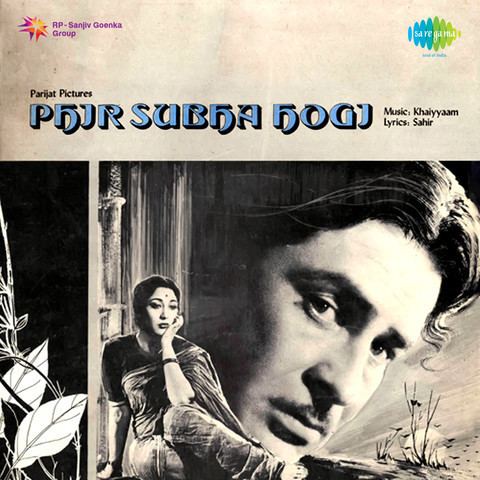 Phir Subah Hogi Songs Download Phir Subah Hogi MP3 Songs Online