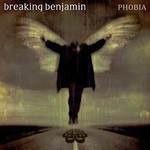 Phobia (Breaking Benjamin album) httpsuploadwikimediaorgwikipediaenthumb4