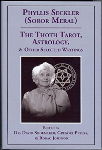Phyllis Seckler The Thoth Tarot Astrology Other Selected Writings Phyllis