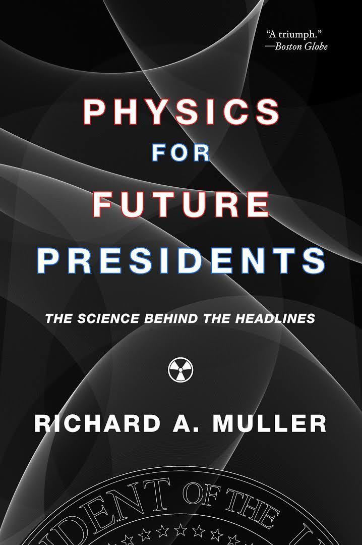 Physics for Future Presidents t3gstaticcomimagesqtbnANd9GcTrtwYTbMq06qGyFw
