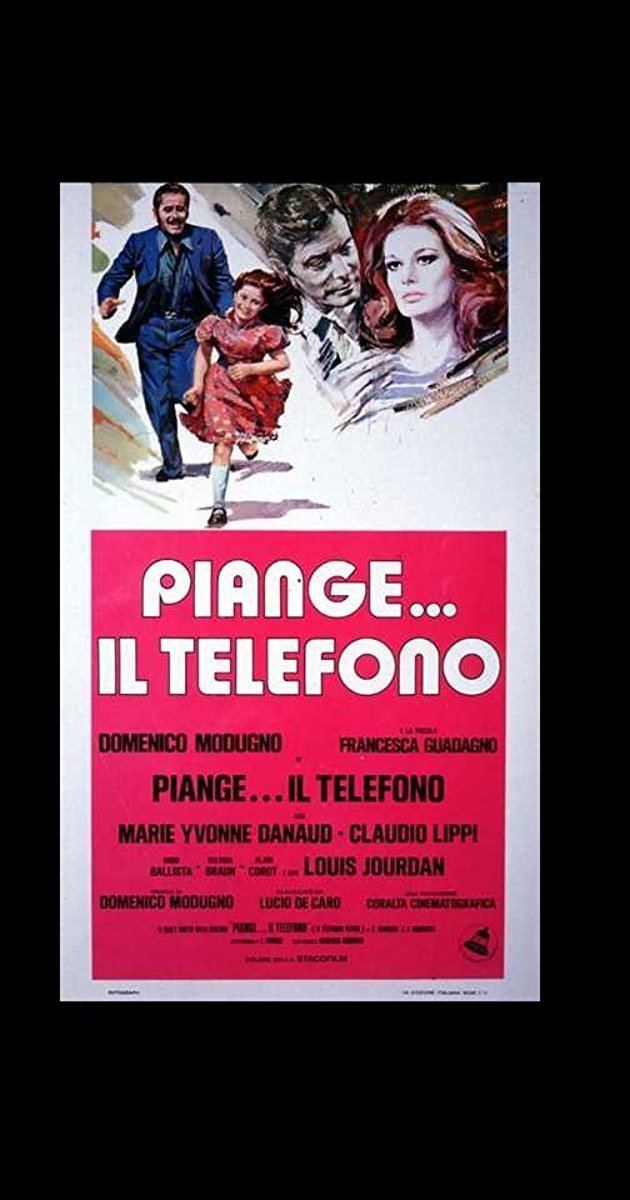 Piange... il telefono Piange il telefono 1975 IMDb