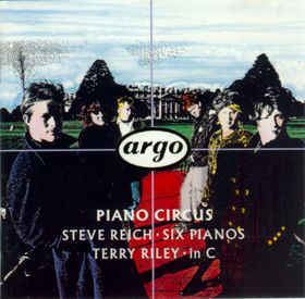 Piano Circus Piano Circus Steve Reich Terry Riley Six Pianos In C CD