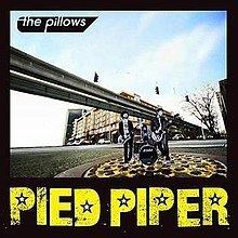 Pied Piper (The Pillows album) httpsuploadwikimediaorgwikipediaenthumb9