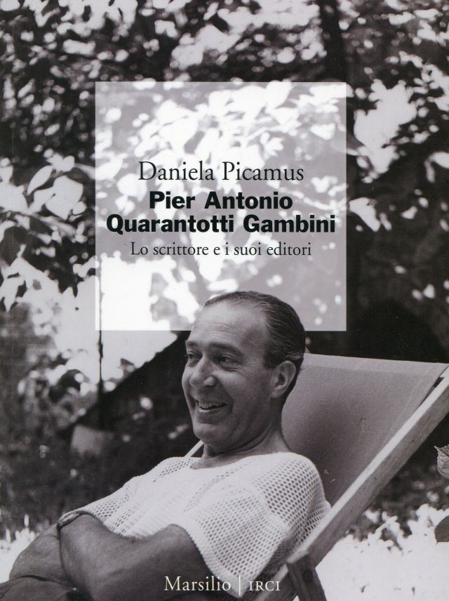 Pier Antonio Quarantotti Gambini 29 aprile presentazione libro di Daniela Picamus su Pier
