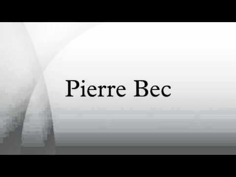 Pierre Bec Pierre Bec YouTube