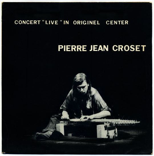 Pierre-Jean Croset PierreJean Croset live Originel Center Continuos weblog