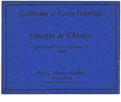 Pierre Matisse Modernism101com DE CHIRICO GIORGIO DE CHIRICO EXHIBITION OF