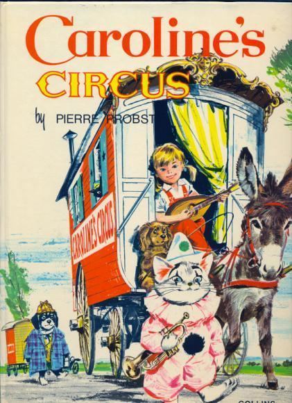 Pierre Probst 1972 Pierre Probst Caroline39s Circus English for sale