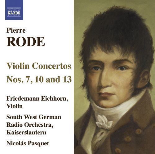 Pierre Rode Pierre Rode Violin Concertos Nos 3 4 amp 6 Friedemann