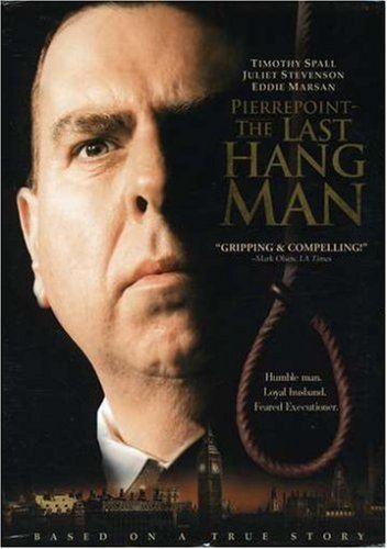 Pierrepoint (film) Amazoncom Pierrepoint The Last Hangman Clive Francis