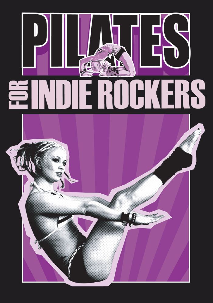 Pilates For Indie Rockers movie poster