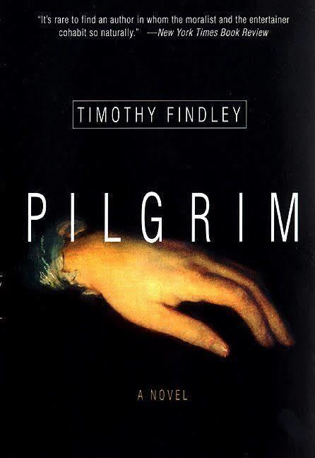 Pilgrim (Timothy Findley novel) t2gstaticcomimagesqtbnANd9GcR89qHYo2IOCw4WK