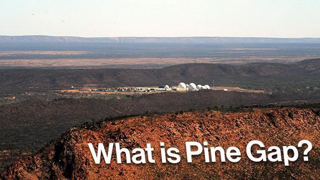 Pine Gap Pine Gap 39Spy base39 Alice Springs What you never knew about top