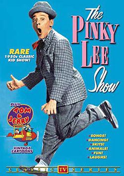 Pinky Lee Pinky Lee show You Hoo its me My name is Pinkie Lee Oh dear