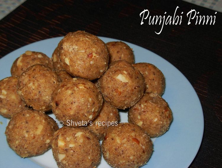 Pinni Pinni A traditional Punjabi sweetdish Shveta39s Recipes