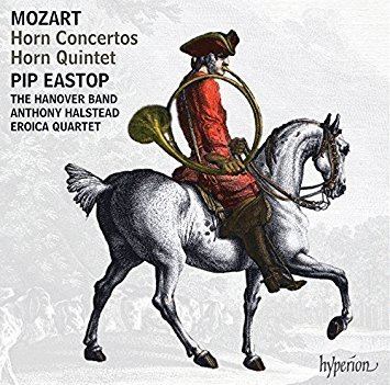 Pip Eastop MozartHorn Concertos Pip Eastop The Hanover Band Eroica Quartet