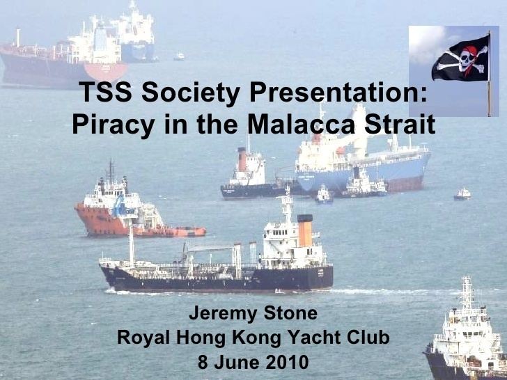 Piracy in the Strait of Malacca httpsimageslidesharecdncompiracyinthemalacca