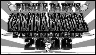 Pirate Baby's Cabana Battle Street Fight 2006 httpsuploadwikimediaorgwikipediaenaa7PBC
