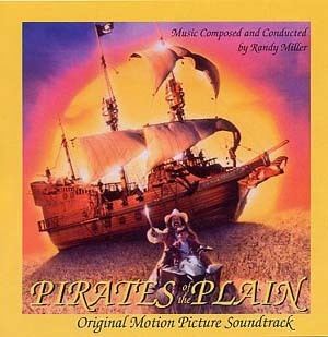 Pirates of the Plain Pirates Of The Plain Soundtrack details SoundtrackCollectorcom