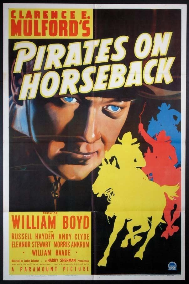 Pirates on Horseback PIRATES ON HORSEBACK Hopalong Cassidy Movie Poster 1941