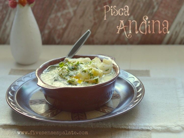 Pisca Andina Pisca Andina A Warm Tradition from The Andes Five Senses Palate