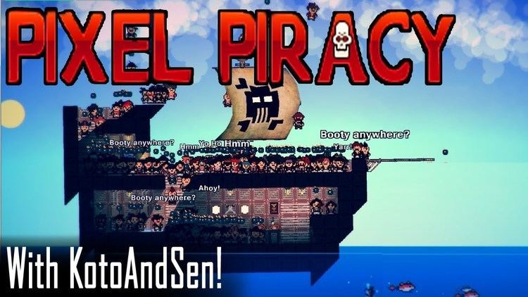 Pixel Piracy Pixel Piracy Best Pirate Game EVER YouTube