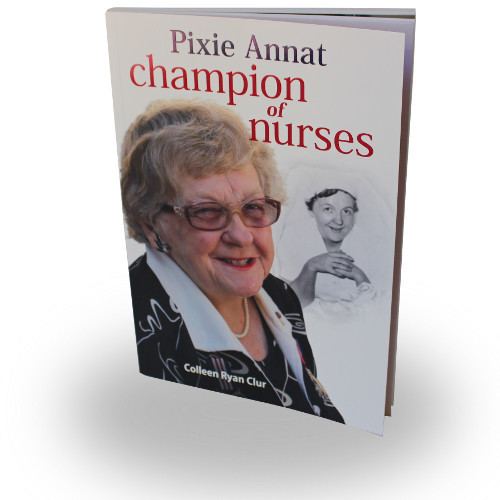 Pixie Annat Pixie Annat biography Champion of nurses St Andrews Hospital