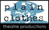 Plain Clothes Theatre Productions