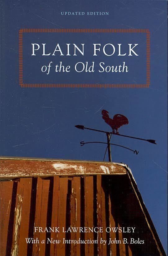 Plain Folk of the Old South t0gstaticcomimagesqtbnANd9GcTtHq2cw5Bmimjyz