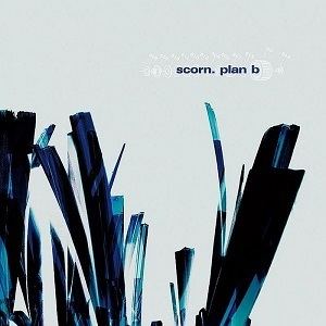 Plan B (Scorn album) httpsuploadwikimediaorgwikipediaenbb2Sco