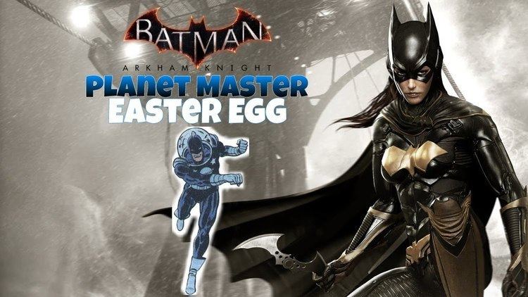 Planet Master Batman Arkham Knight Planet Master Easter Egg YouTube