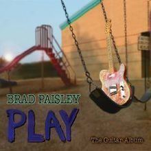 Play (Brad Paisley album) httpsuploadwikimediaorgwikipediaenthumb5